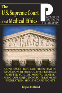 U.S. Supreme Court and Medical Ethics