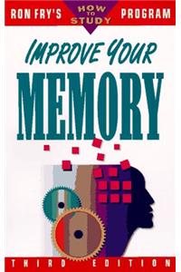 Improve Your Memory (Ron Fry's How to Study Program)
