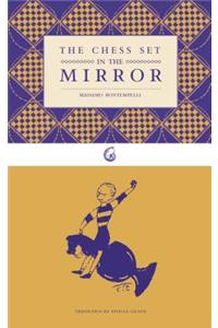 The Chess Set in the Mirror