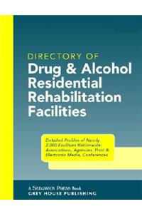 The Directory of Drug & Alcohol Residential Rehab Facilities, 2004