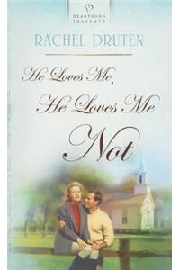 He Loves Me, He Loves Me Not