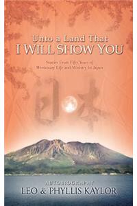 Unto a Land That I Will Show You