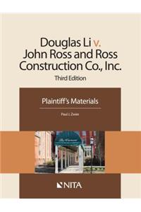 Douglas Li V. John Ross and Ross Construction Co., Inc.