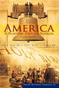 America-A Purpose-Driven Nation