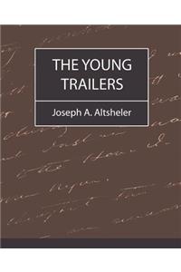 Young Trailers