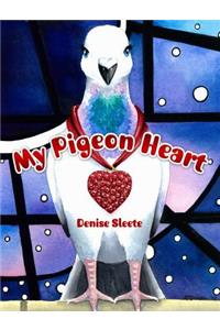 My Pigeon Heart