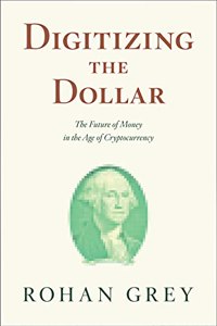 Digitizing the Dollar