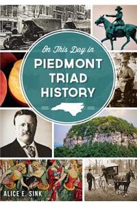On This Day in Piedmont Triad History