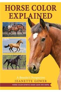Horse Color Explained