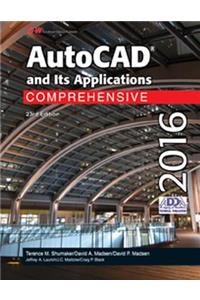 AutoCAD and Its Applications Comprehensive 2016