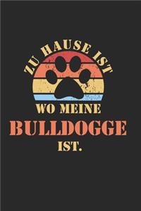 Bulldogge: NOTIZBUCH - Lustiger Hunde Spruch für Frauchen und Herrchen - Eintragen von Notizen, Terminen, Aufgaben & Ideen - DIN A5 Punkteraster - 110 Seiten P