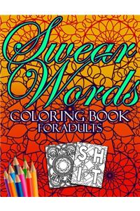 Swear Words Coloring Book For Adults