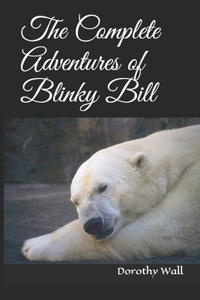The Complete Adventures of Blinky Bill