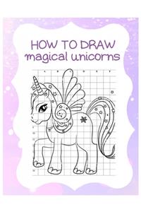 How to Draw Magical Unicorns
