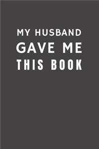 My Husband Gave Me This Book