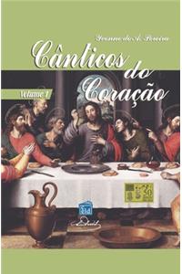 Cânticos do Coração - Volume 1