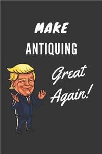 Make Antiquing Great Again Notebook