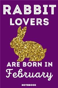 Rabbit Lovers Are Born In February