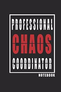 Professional Chaos Coordinator.. Journal