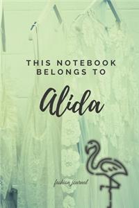 This Notebook belongs to Alida. Fashion journal