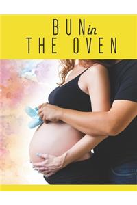 Bun in the Oven