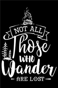 Not All Those Who Wander Are Lost