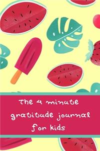 The 4 Minute Gratitude Journal for Kids