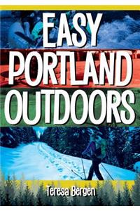 Easy Portland Outdoors