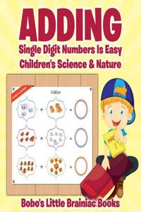 Adding Single Digit Numbers Is Easy Children's Science & Nature