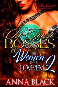 Chi-Town Bosses & The Women That Love'em 2