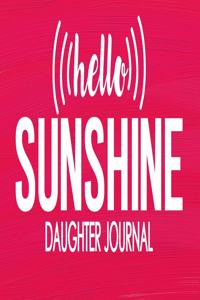 Hello Sunshine Daughter Journal