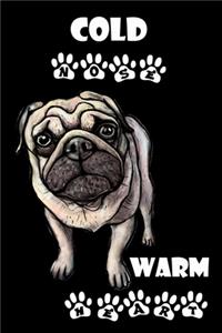Cold Nose Warm Heart