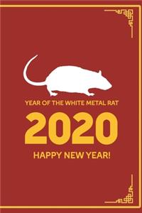 Year Of The White Metal Rat 2020 Happy New Year!