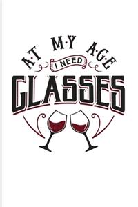 At My Age I Need Glasses