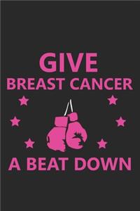 Give Breast Cancer A Beatdown