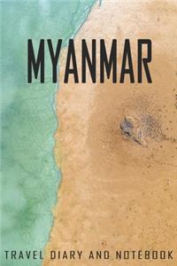Myanmar Travel Diary and Notebook