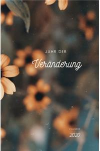 Jahr der VERÄNDERUNG - Kalender 2020