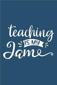Teaching Is My Jam