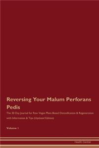 Reversing Your Malum Perforans Pedis