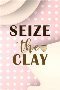 Seize The Clay