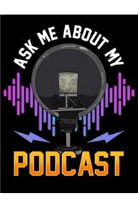 Ask Me About My Podcast