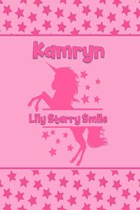 Kamryn Lily Starry Smile: Personalized Draw & Write Book with Her Unicorn Name - Word/Vocabulary List Included for Story Writing