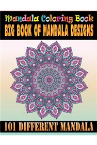 Mandala Coloring Book Big Book Of Mandala Designs 101 Different Mandala