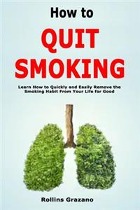 How to Quit Smoking