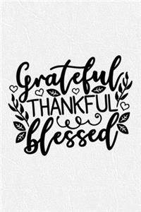 White Grateful Thankful Blessed 6 x9 120 Pages Journal Notebook