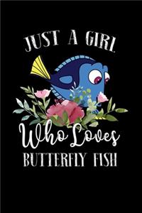 Just a Girl Who Loves Butterfly Fish