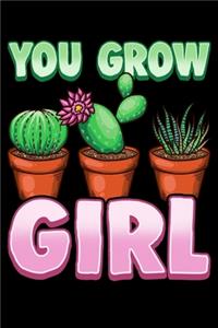 You Grow Girl