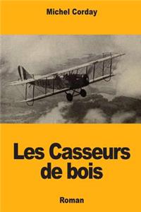 Les Casseurs de bois