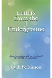 Letters from the J Underground
