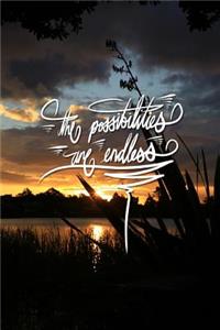 The possibilities are endless